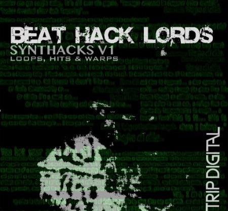 Trip Digital BEAT HACK LORDS SYNTHACKS V1 WAV